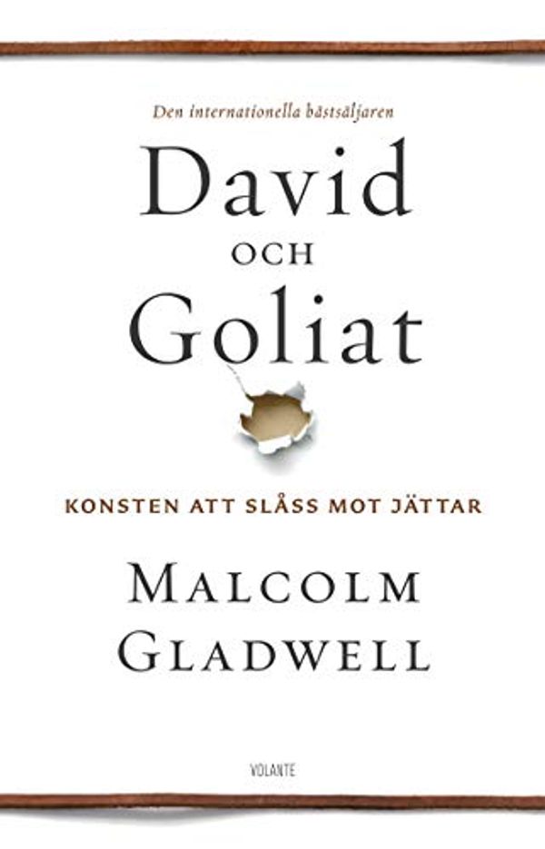 Cover Art for 9789187419362, David och Goliat : konsten att slåss mot jättar by Malcolm Gladwell