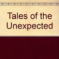 Cover Art for 9780808509219, Tales of the Unexpected by Roald Dahl