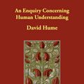 Cover Art for 9781406813678, An Enquiry Concerning Human Understanding by David Hume