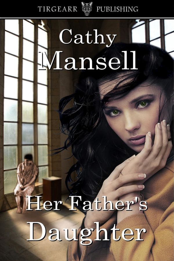 Cover Art for 9781301256402, Her Father's Daughter by Cathy Mansell