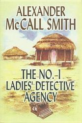 Cover Art for 9781585473281, The No.1 Ladies’ Detective Agency by Alexander McCall Smith