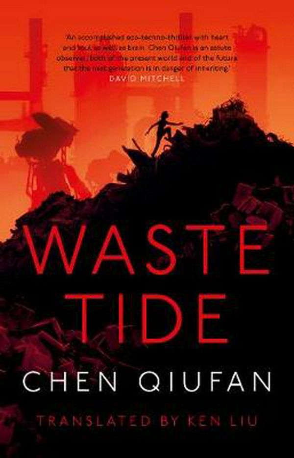 Cover Art for 9781784977948, Waste Tide by Chen Qiufan
