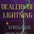 Cover Art for 9780887308918, Dealers of Lightning by Michael A. Hiltzik