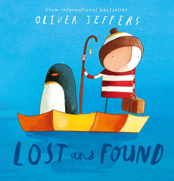 Cover Art for 9780007150366, Lost and Found by Oliver Jeffers
