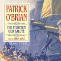 Cover Art for 9780786165766, The Thirteen Gun Salute by O'Brian, Patrick