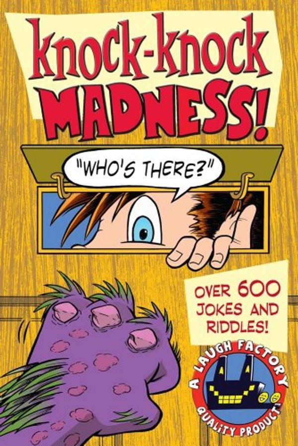 Cover Art for 9781604332759, Knock-Knock Madness by The Laugh Factory
