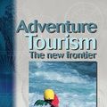 Cover Art for 9780750651868, Adventure Tourism by John Swarbrooke