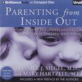 Cover Art for 9781480560291, Parenting from the Inside Out by Daniel J Siegel