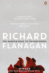 Cover Art for 9780143790747, Narrow Road to the Deep North The by Richard Flanagan