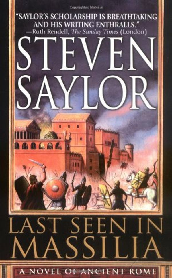 Cover Art for 9780312977870, Last Seen in Massilia: A Novel of Ancient Rome by Steven Saylor
