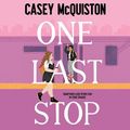 Cover Art for 9781529099645, One Last Stop by Casey McQuiston