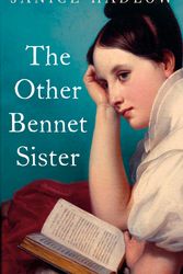 Cover Art for 9781509842032, The Other Bennet Sister by Janice Hadlow