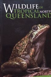 Cover Art for 9780724293490, Wildlife of Tropical North Queensland by Various