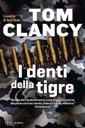 Cover Art for 9788817003520, I denti della tigre by Tom Clancy