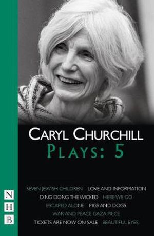 Cover Art for 9781848428249, Caryl Churchill Plays: Five (NHB Modern Plays) by Caryl Churchill