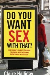 Cover Art for 9780670073450, Do You Want Sex with That? by Halliday Claire