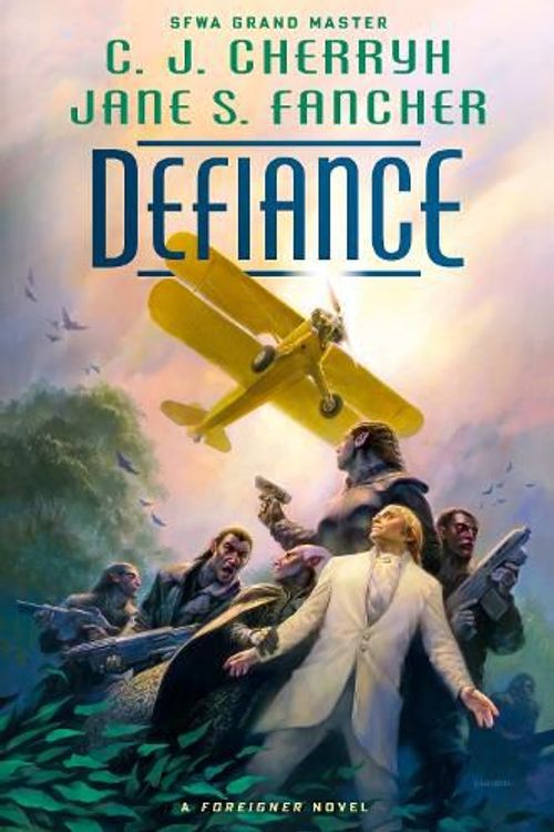 Cover Art for 9780756415914, Defiance (Foreigner) by Cherryh, C. J.