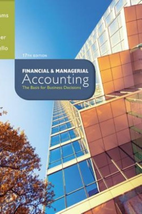 Cover Art for 9780078025778, Financial & Managerial Accounting by Jan Williams, Susan Haka, Mark S. Bettner, Joseph V. Carcello