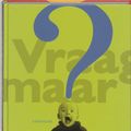 Cover Art for 9789056375508, Vraag maar by A. Damm