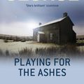 Cover Art for 9781848942752, Playing For The Ashes: An Inspector Lynley Novel: 7 by Elizabeth George
