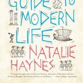 Cover Art for 9781590208502, The Ancient Guide to Modern Life by Natalie Haynes