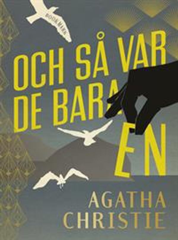 Cover Art for 9789179534509, Och så var de bara en by Agatha Christie