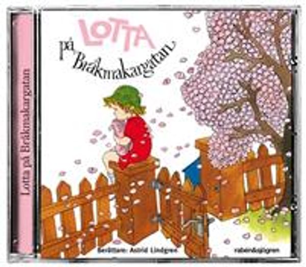 Cover Art for 9789129640182, Lotta pa Brakmakargatan by Astrid Lindgren