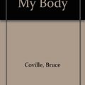 Cover Art for 9780606131155, Aliens Stole My Body by Bruce Coville