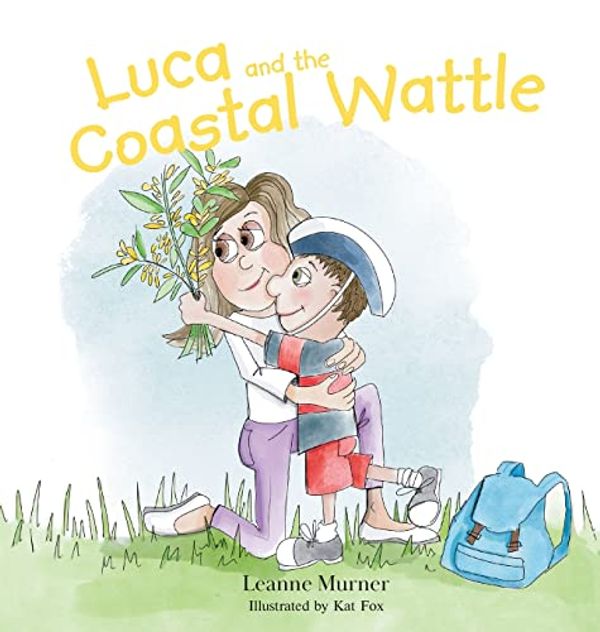Cover Art for 9780645268911, Luca and the Coastal Wattle by Leanne Murner