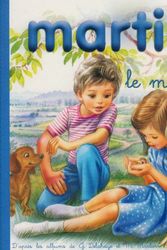 Cover Art for 9782203111622, Martine et le moineau by Gilbert Delahaye