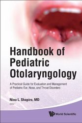 Cover Art for 9789814282055, Handbook of Pediatric Otolaryngology by Nina L Shapiro