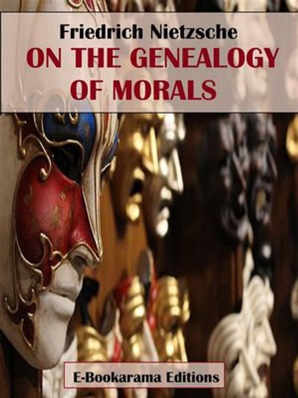 Cover Art for 9788834109366, On the Genealogy of Morals by Friedrich Nietzsche