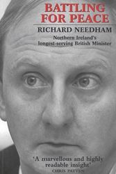 Cover Art for 9780856406546, Battling for Peace: Northrn Ireland's Longest-Serving British Minister by Richard Needham