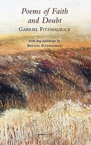 Cover Art for 9781907056697, Poems of Faith and Doubt by Gabriel Fitzmaurice