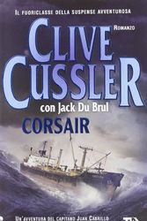 Cover Art for 9788850229703, Corsair by Jack Du Brul, Clive Cussler