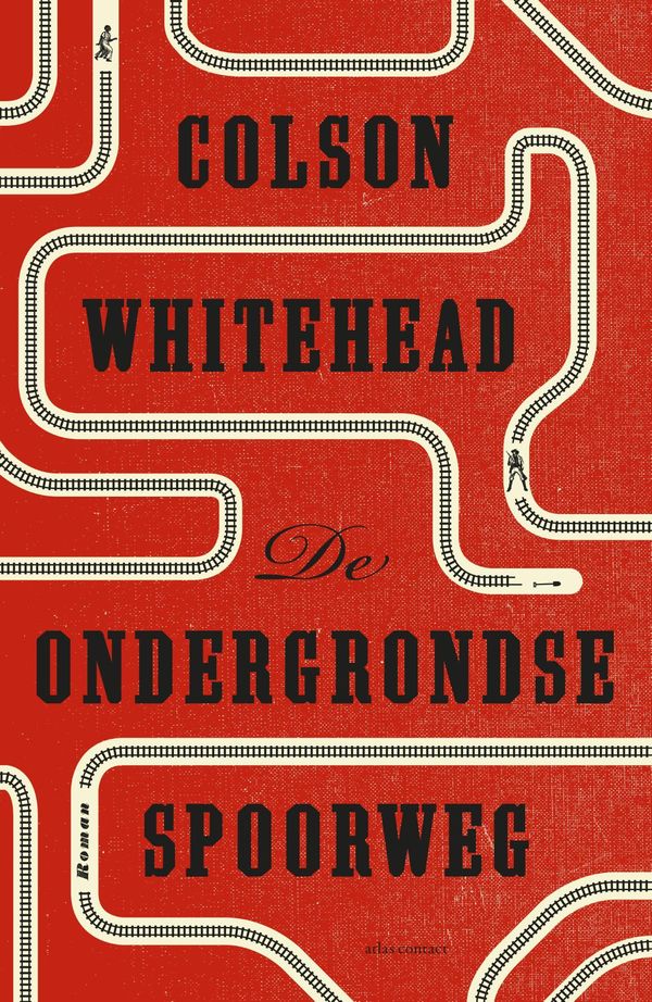 Cover Art for 9789025449131, De ondergrondse spoorweg by Colson Whitehead