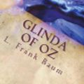 Cover Art for 9781722836108, Glinda of Oz by L. Frank Baum