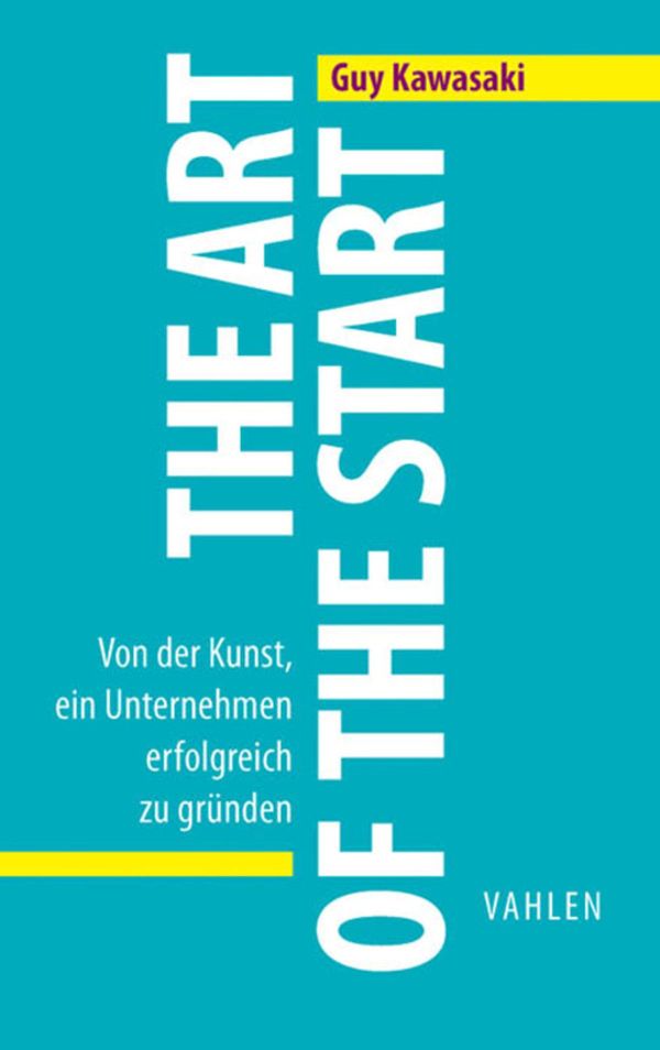 Cover Art for 9783800646814, The Art of the Start by Guy Kawasaki