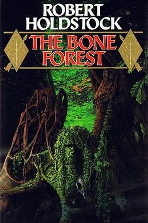 Cover Art for 9780586212929, The Bone Forest by Robert Holdstock