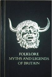 Cover Art for 9780276001680, Folklore, Myths and Legends of Britain by Reader's Digest