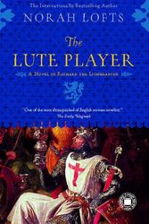 Cover Art for 9781439146071, The Lute Player by Norah Lofts