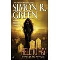 Cover Art for B002C0W50O, HELL TO PAY by Green Simon R