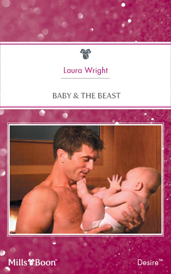 Cover Art for 9781460839072, Baby & The Beast by Laura Wright