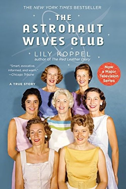 Cover Art for 9781455503247, The Astronaut Wives Club by Lily Koppel