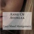 Cover Art for 9781516944613, Anne of Avonlea by Lucy Maud Montgomery