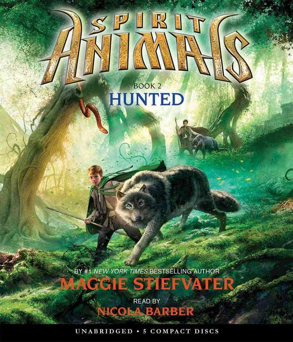 Cover Art for 9780545648745, Spirit Animals Book 2: Hunted - Audio by Maggie Stiefvater