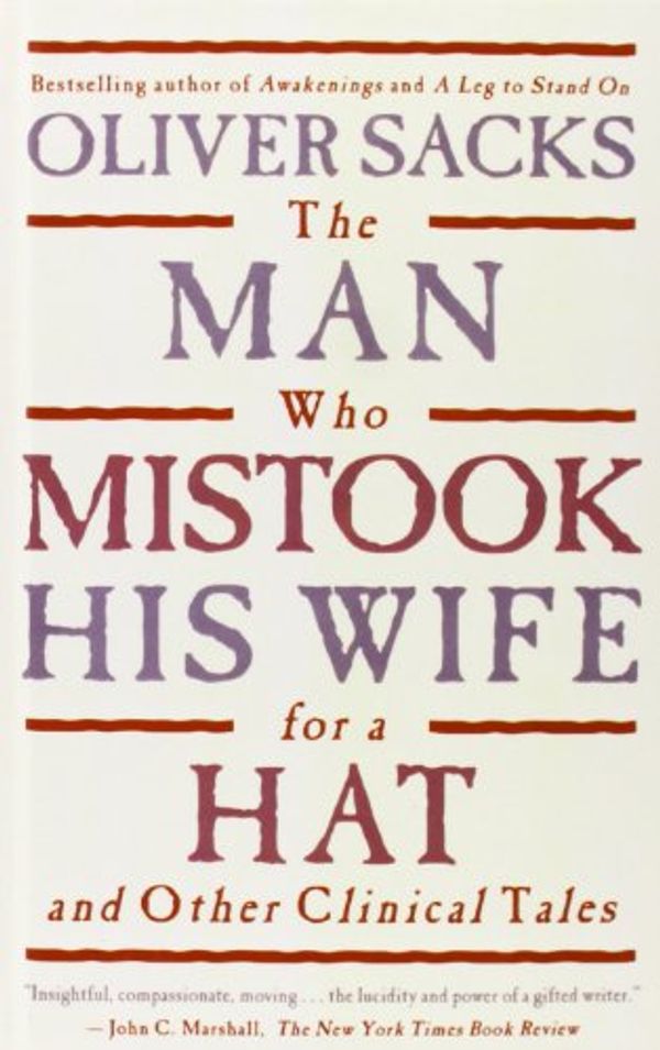 Cover Art for 9781439503058, The Man Who Mistook His Wife for a Hat by Oliver W. Sacks