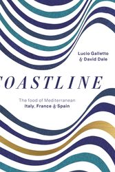 Cover Art for 9781743367353, CoastlineThe Food of Mediterranean Spain, France and Italy by Lucio Galletto, David Dale