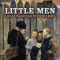 Cover Art for 9781512381719, Little MenLife at Plumfield with Jo's Boys by Louisa May Alcott