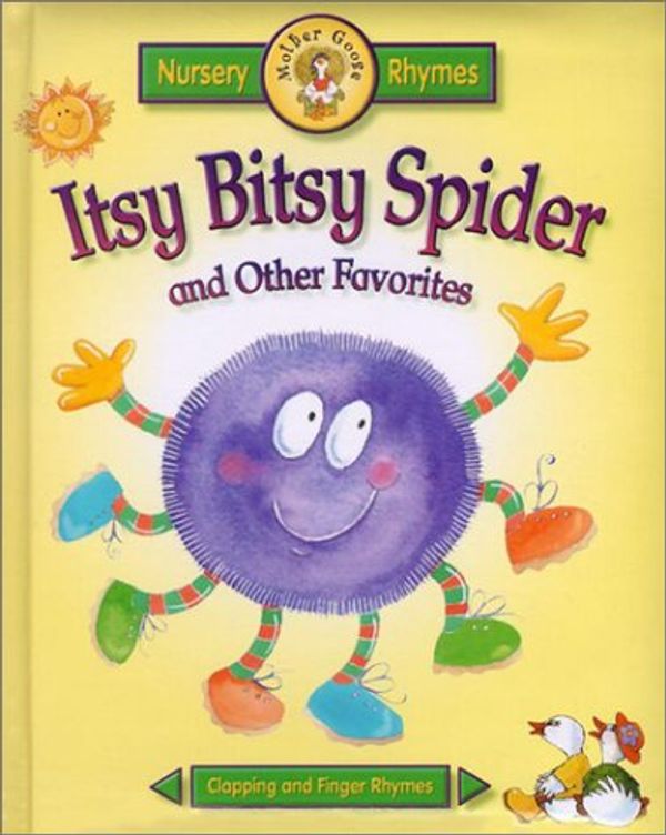 Cover Art for 9781931465373, Itsy Bitsy Spider by Sue Reeves, Martin Irish, Daniel Howarth, Bill Bolton